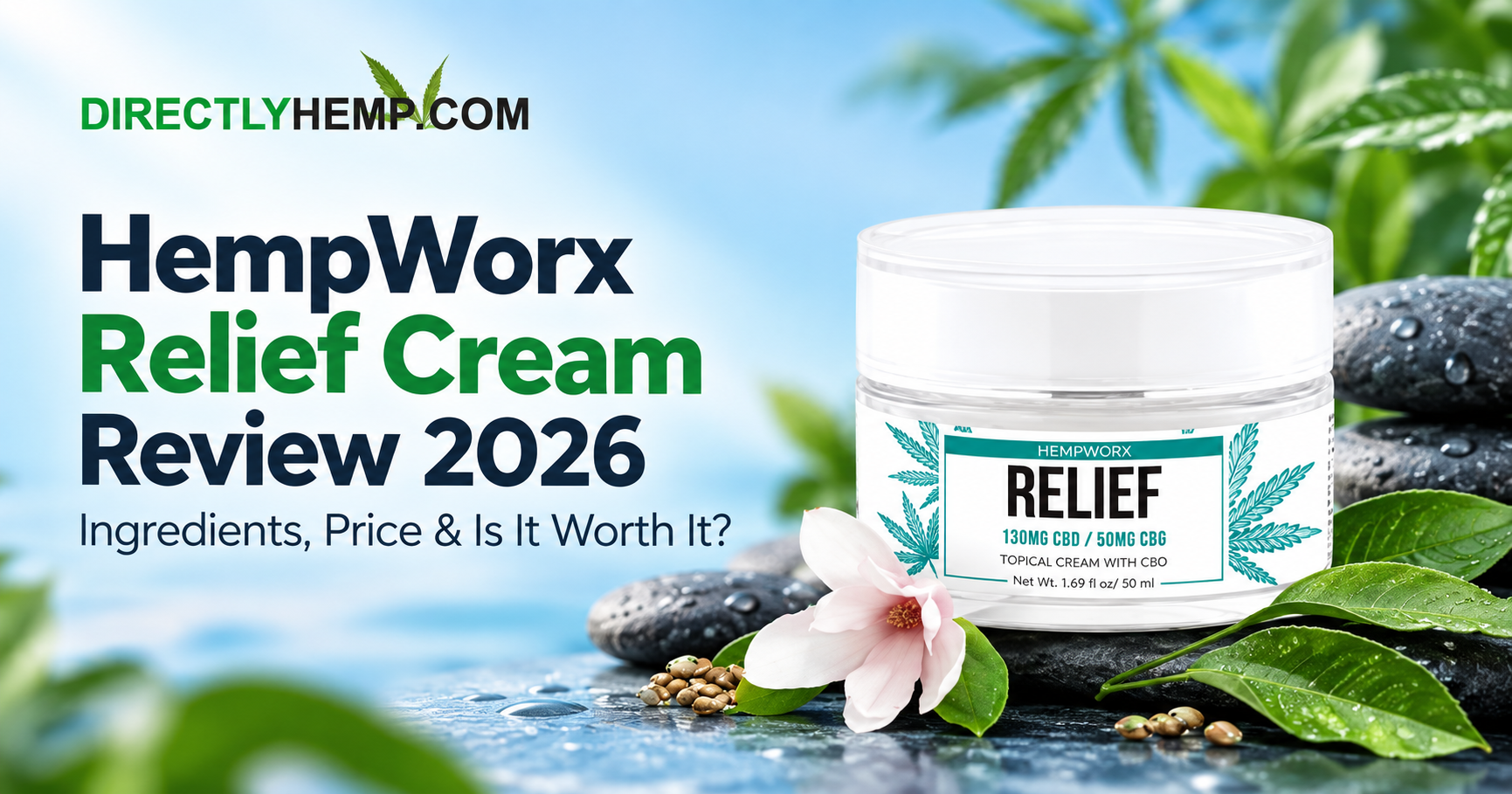 HempWorx Relief Cream review 2026 CBD and CBG cooling topical